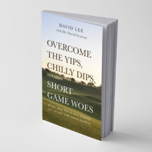 Cover of the book Overcome the Yips by David Lee, offering solutions to conquer short game struggles and putting challenges.